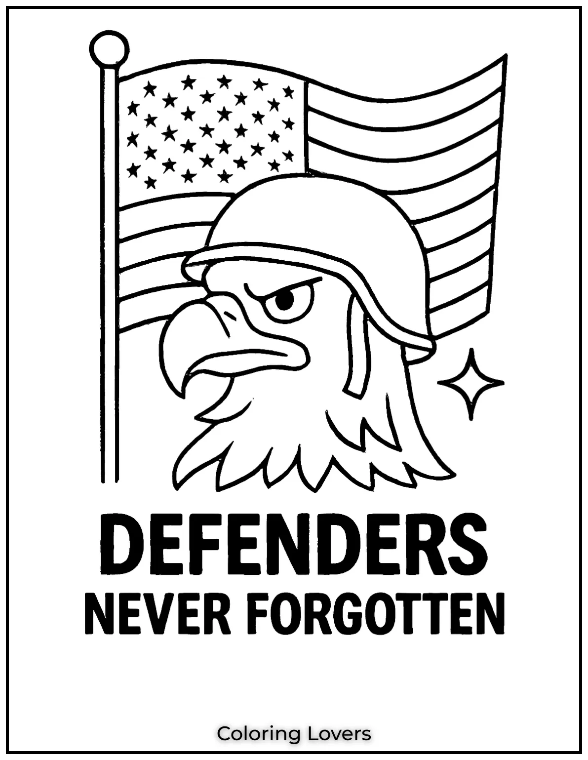 A fierce eagle stands tall in a helmet as the flag waves behind. The powerful phrase says DEFENDERS NEVER FORGOTTEN