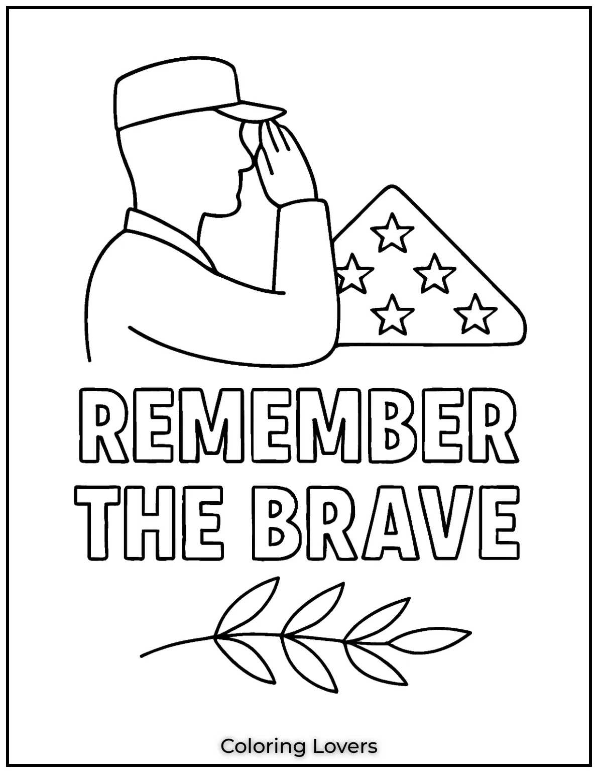 A silent figure salutes beside a folded flag. Below it honors all with REMEMBER THE BRAVE