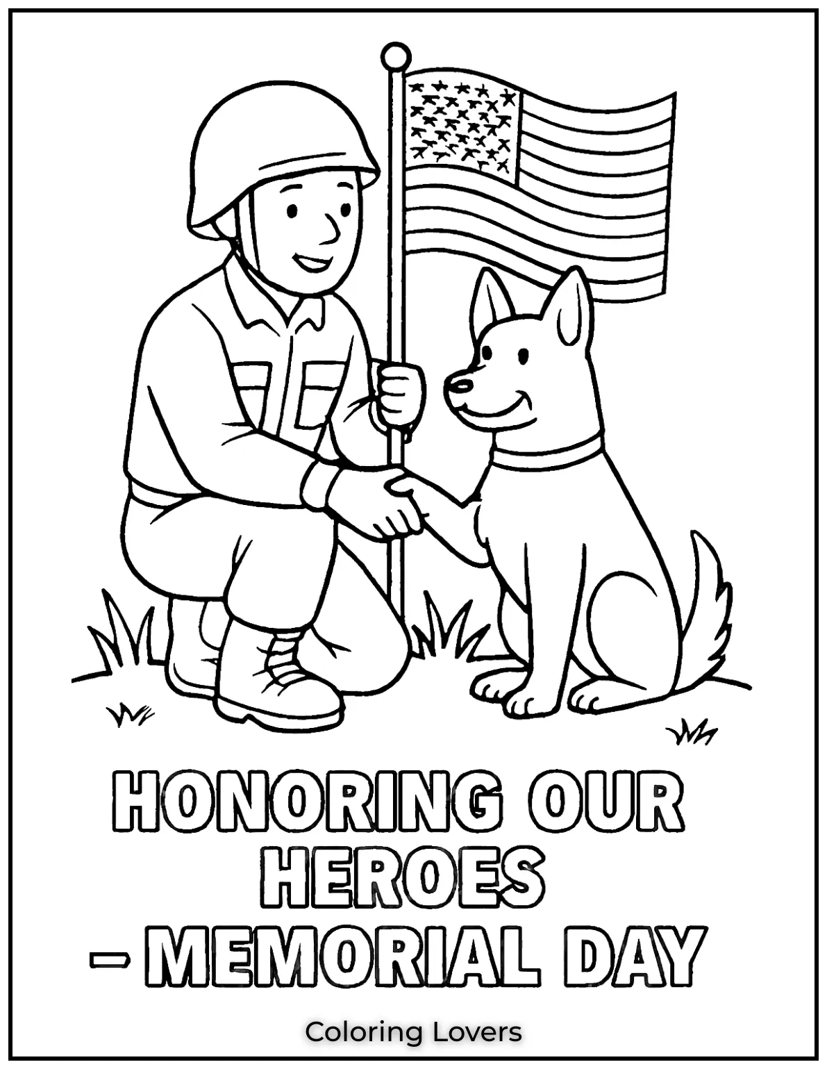 A soldier kneels beside his loyal dog while a flag waves. Honoring Our Heroes – Memorial Day is written below