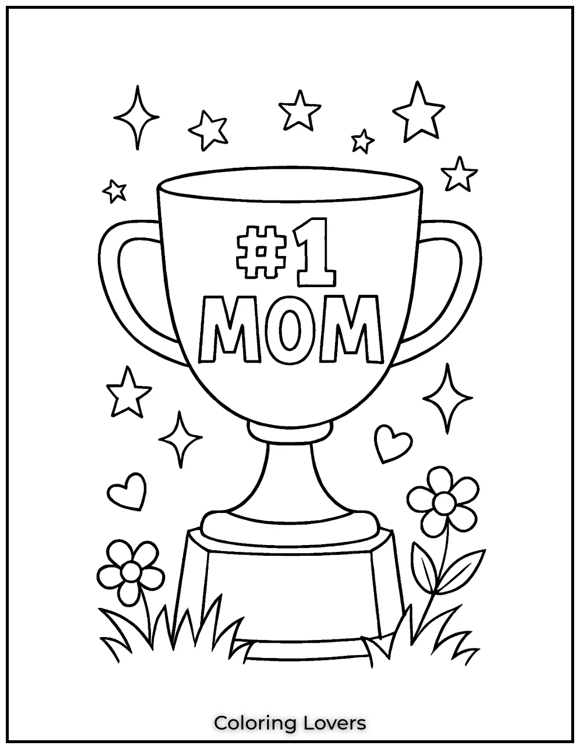 Mother’s Day Coloring Pages Kids Love Coloring 31 A trophy says it all Mom is the best at everything The joyful design proudly declares 1 MOM