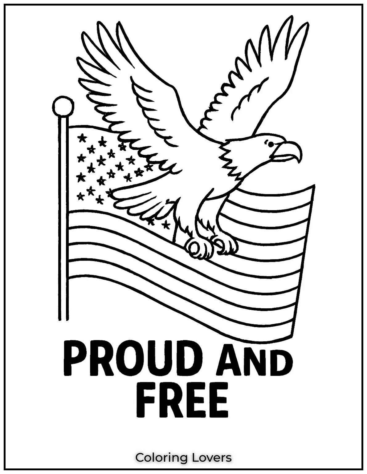 An eagle soars high above the waving flag. Its strength matches the message PROUD AND FREE