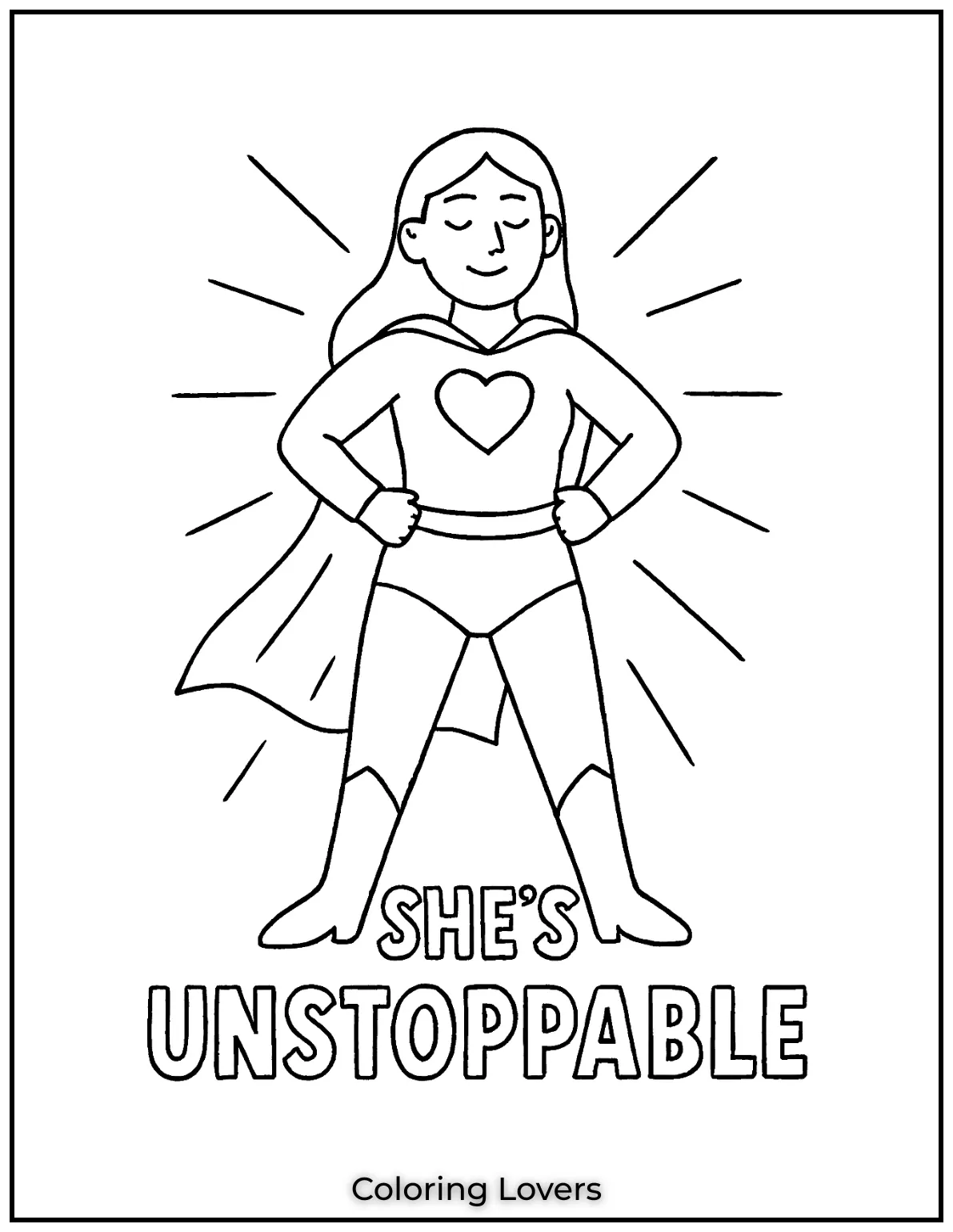 Mother’s Day Coloring Pages Kids Love Coloring 21 Hands on hips and heart full of strength shes unstoppable. A bold choice for Mothers Day coloring pages
