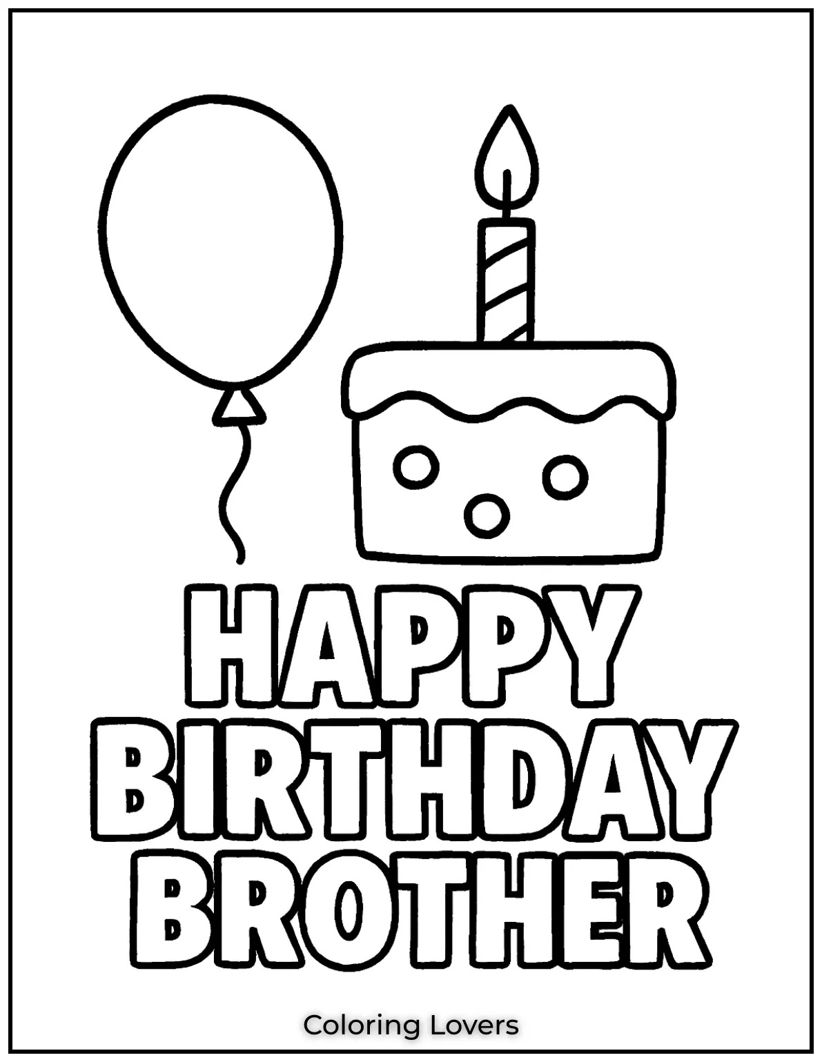 Happy birthday page for brother having fun with cake and balloon to color