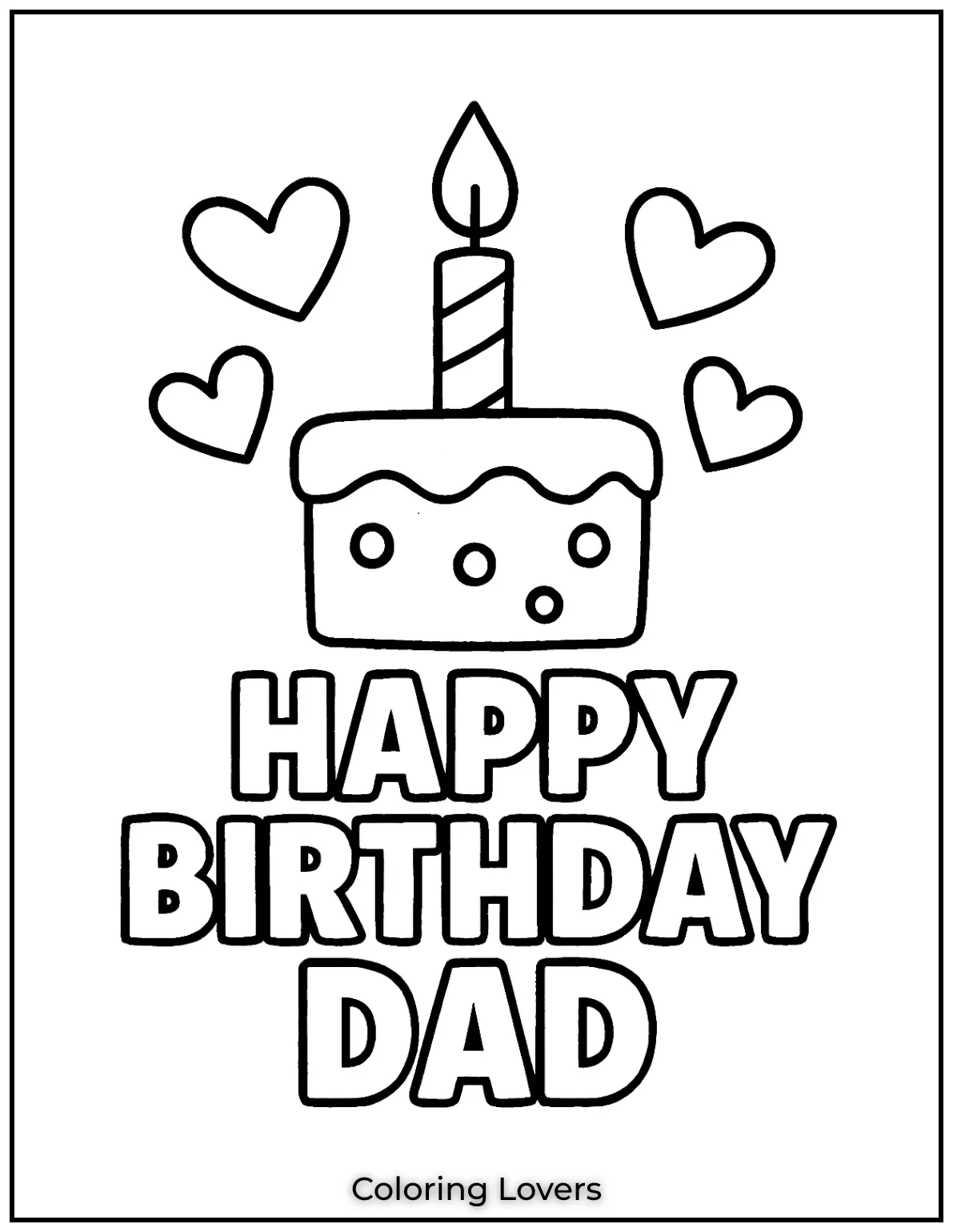 Happy birthday to dad with this coloring page complete with a fun cake and hearts