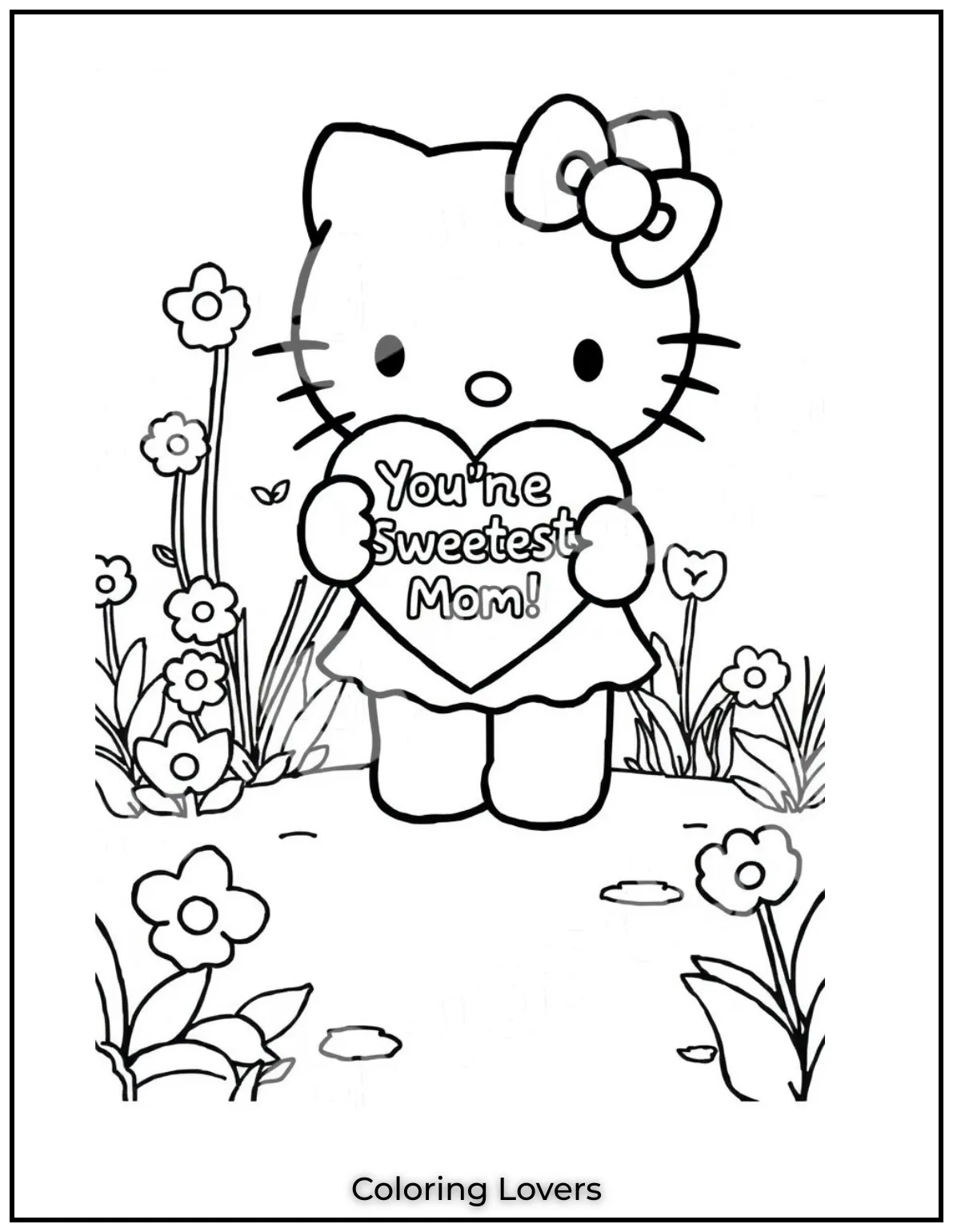 Mother’s Day Coloring Pages Kids Love Coloring 45 Hello Kitty stands in a garden holding a heart full of love. Her sweet message says Youre the Sweetest Mom