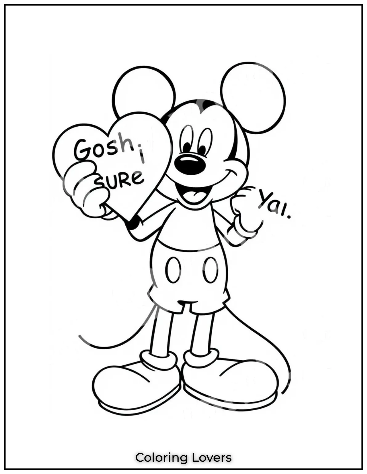 Mother’s Day Coloring Pages Kids Love Coloring 47 Mickey Mouse points proudly to his heart shaped sign. He says it best with Gosh I Sure Love Ya Mom