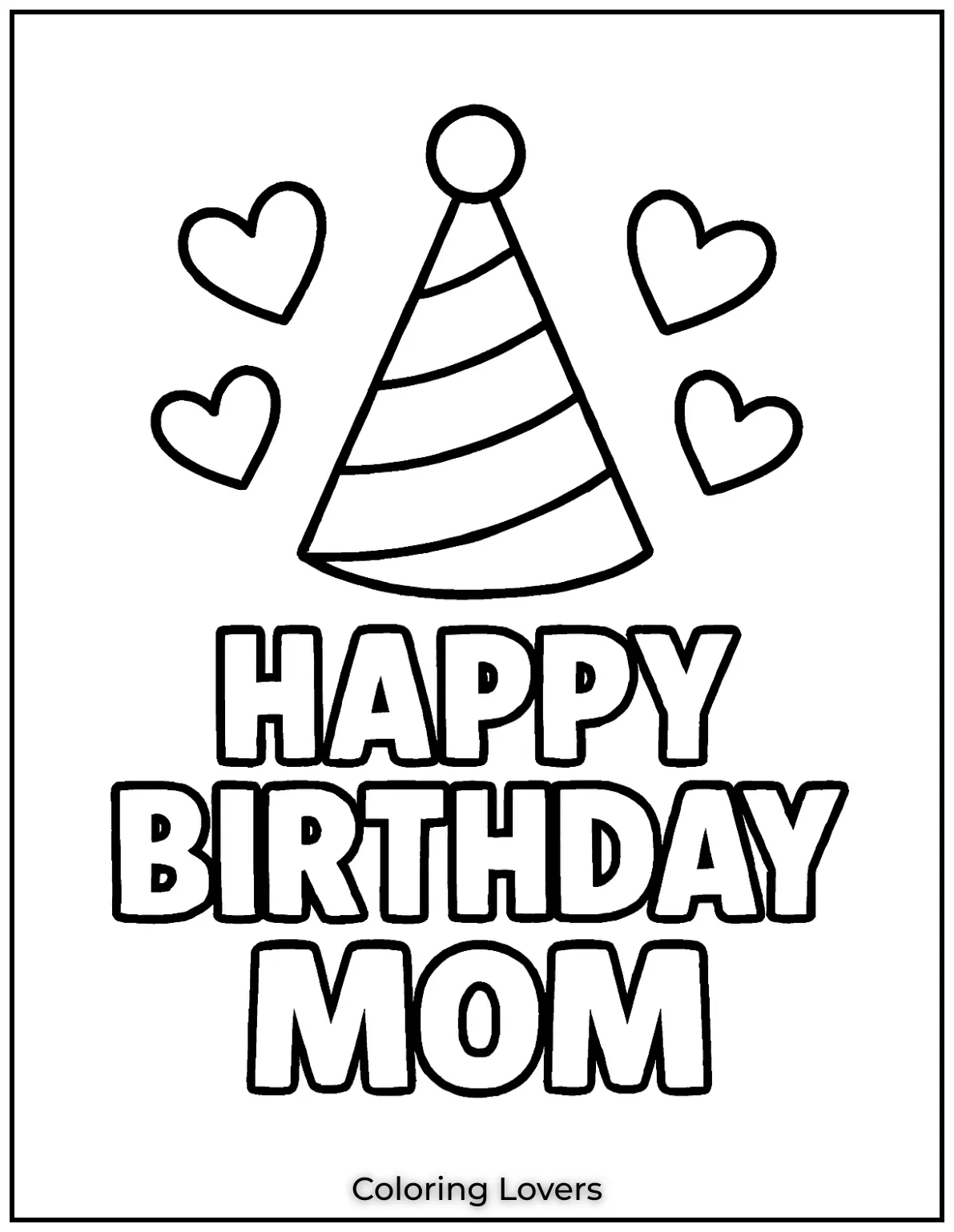 Sweet birthday message for mom complete with hearts and party hat