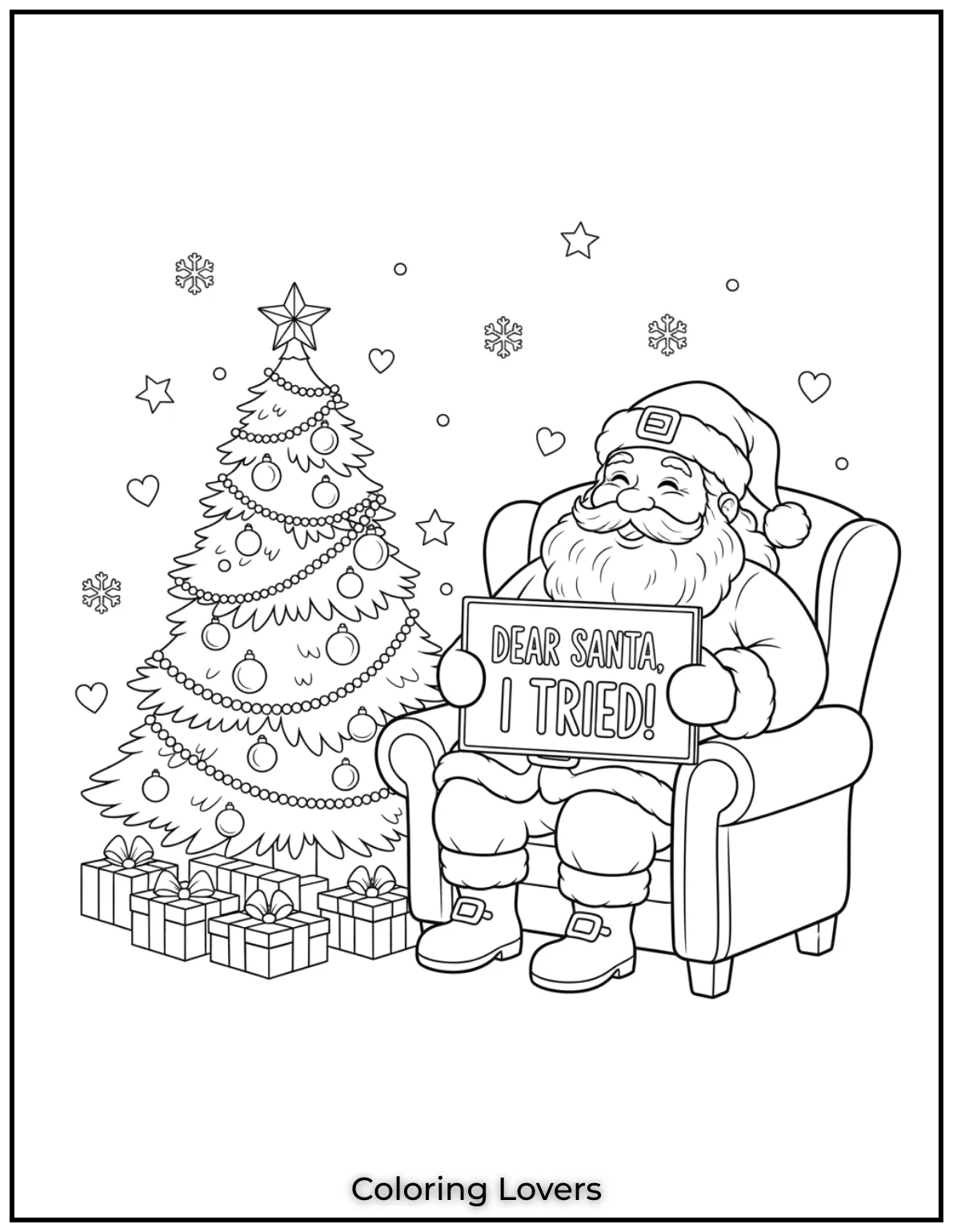 A relaxed Santa sits with a sign that says, “Dear Santa, I Tried!” A funny and relatable Santa Claus coloring pages for kids.