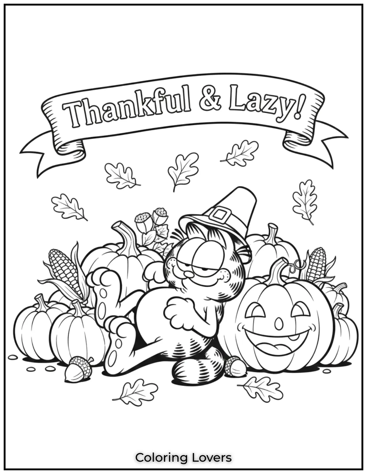 Garfield is being his usual lazy self with pumpkins The phrase Thankful Lazy perfectly matches his relaxed Thanksgiving mood