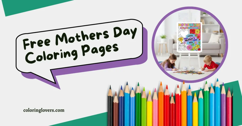 Mother’s Day Coloring Pages Kids Love Coloring 2 Mothers Day Coloring Pages