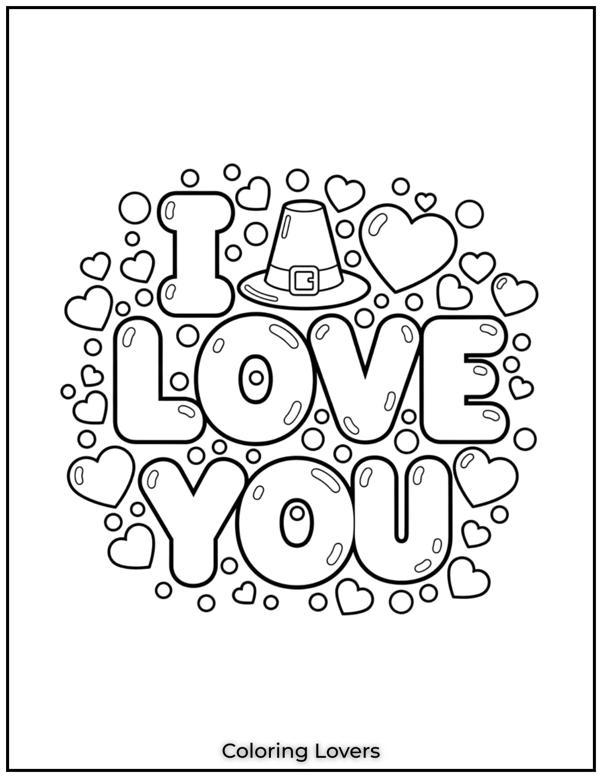 Cute Valentine’s Day Coloring Pages to Color and Enjoy 25 This bold I Love You design is surrounded by hearts making it a fun and vibrant page