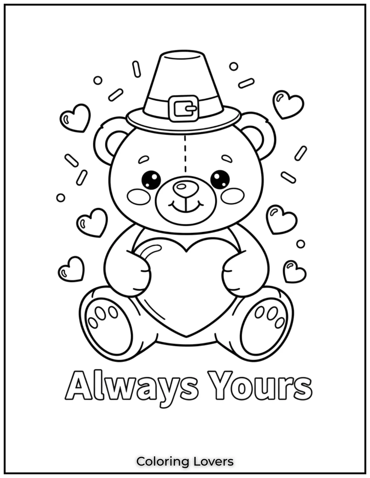 Cute Valentine’s Day Coloring Pages to Color and Enjoy 6 This cuddly teddy bear holding a heart reminds someone special with its loving note Always Yours
