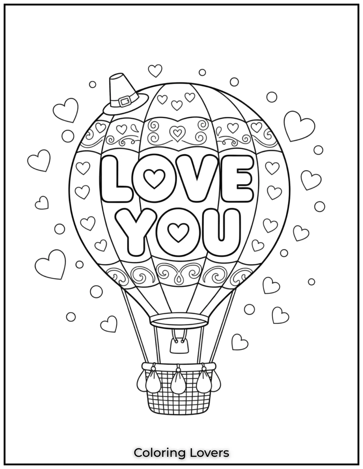 Cute Valentine’s Day Coloring Pages to Color and Enjoy 29 This hot air balloon with Love You takes love to new heights with its charming design. A wonderful addition to printable Valentines Day coloring pages