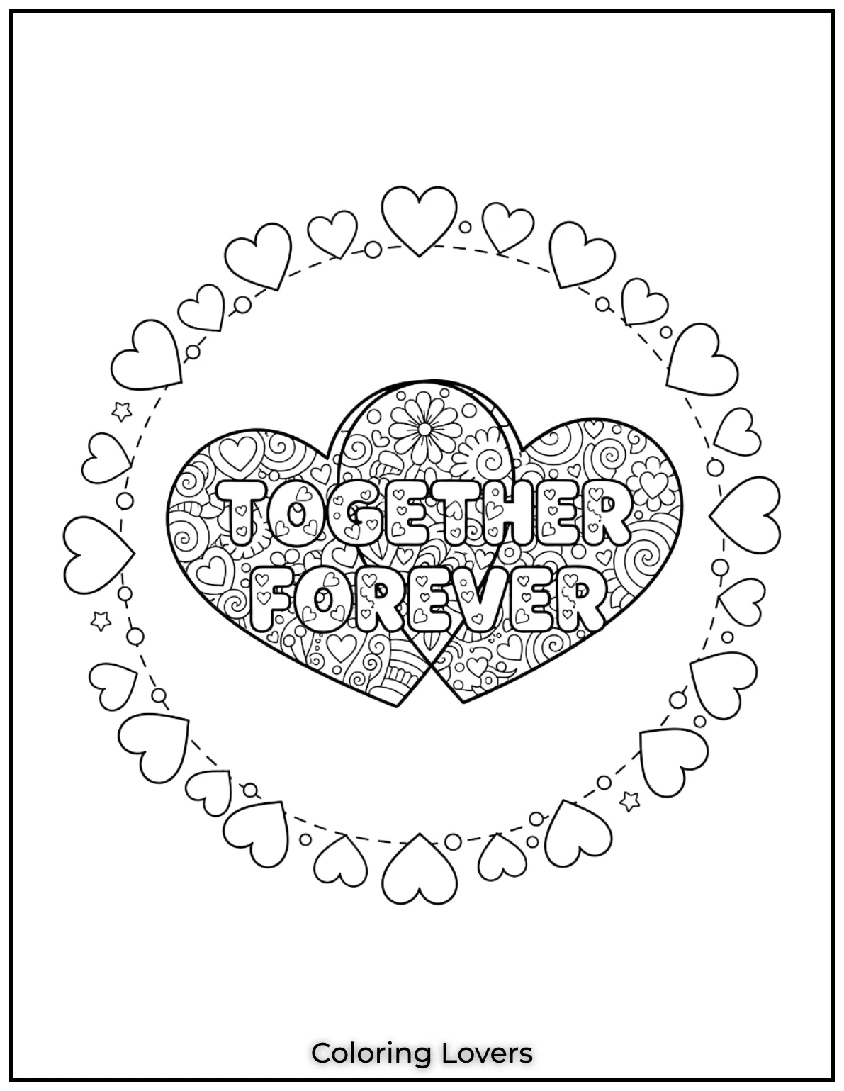 Two hearts intertwined with a beautiful Together Forever message. A lovely page to share with someone special